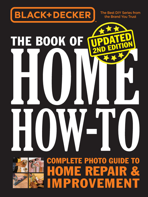 Title details for Black & Decker the Book of Home How-to, Updated by Editors of Cool Springs Press - Available